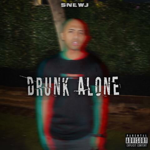 Drunk Alone