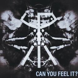 Can You Feel It?