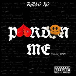Pardon Me (feat. Ky Isaiah)