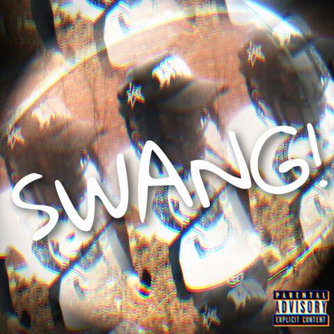 Swang!