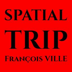 SPATIAL TRIP