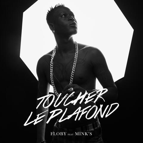 Toucher le plafond