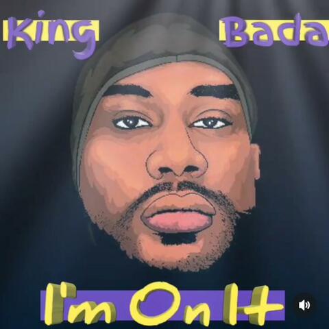 I'm On It