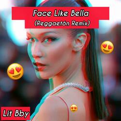 Face Like Bella