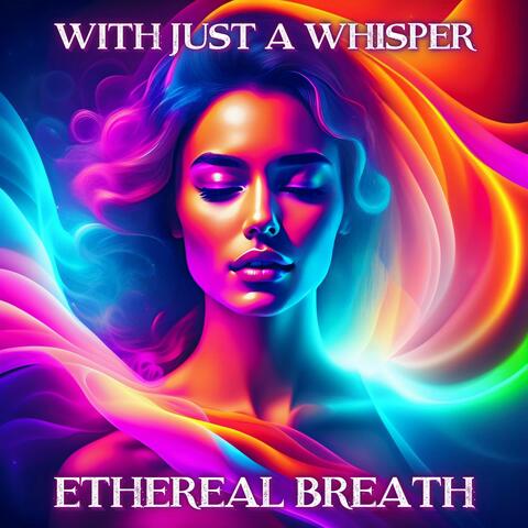 Ethereal Breath
