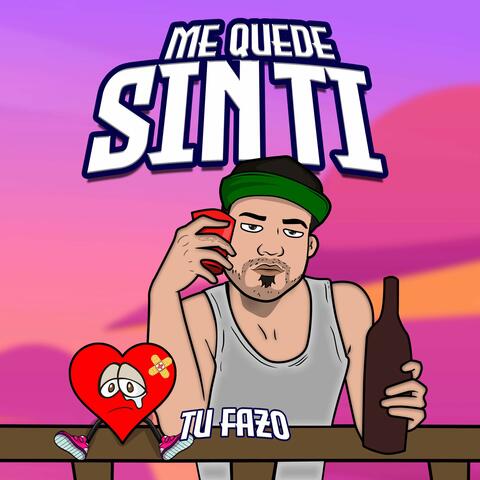 Me Quede Sin Ti
