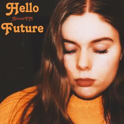Hello Future