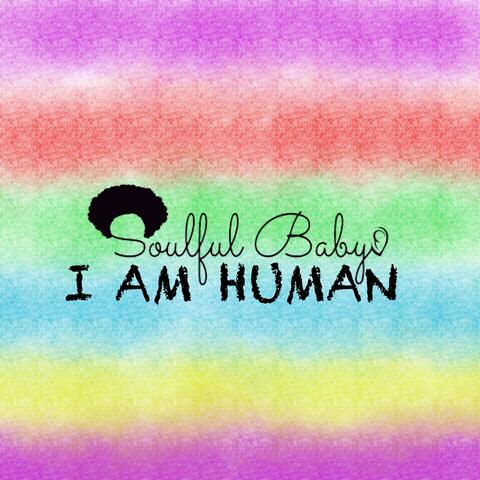I Am Human
