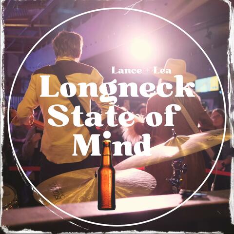 Longneck State of Mind
