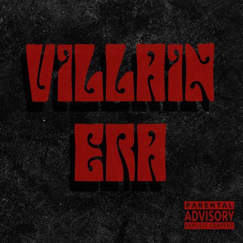 VILLAIN ERA