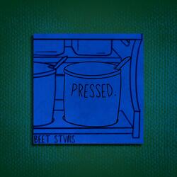 pressed.