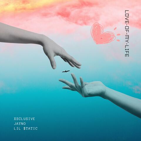 Love Of My Life (feat. J@YNO & Lil $tatic)