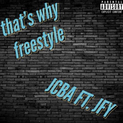 That's why (Freestyle) (feat. JFY)