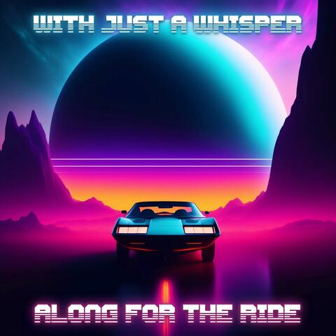Along for the Ride