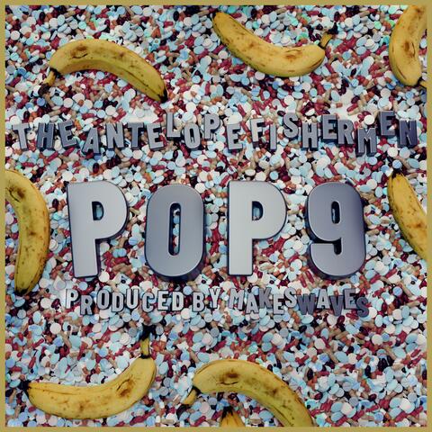 Pop 9 (feat. Timmi Hendrixxx, Figure 8, Tag Smith & TYR33)