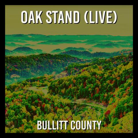 Oak Stand (Live) (Live)