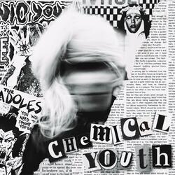 Chemical Youth