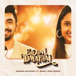 Endhan Idayathai (feat. Hannah Mathews)