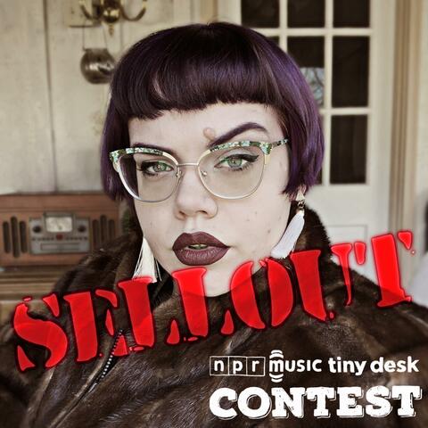 Sellout (2022 Tiny Desk Contest Version)