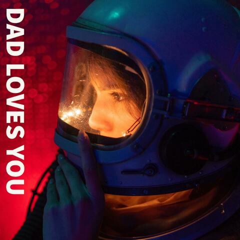 Dad Loves You