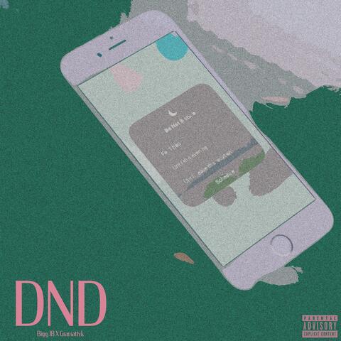 DND (feat. Gramattyk)