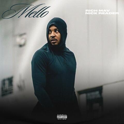 Mello (feat. Nick Reader)