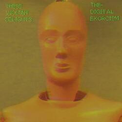 The Digital Exorcism