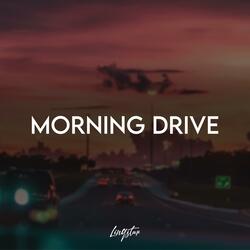 Morning Drive