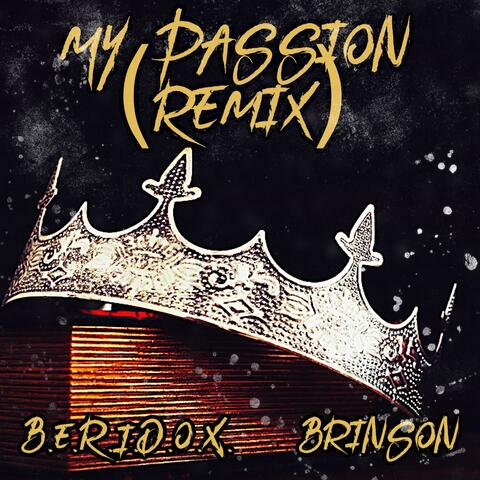My Passion (feat. Brinson) [Remix]