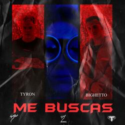 Me Buscas (feat. Tyron)