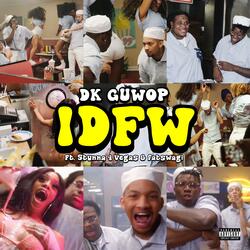 IDFW (feat. Stunna 4 Vegas & fatswag!)
