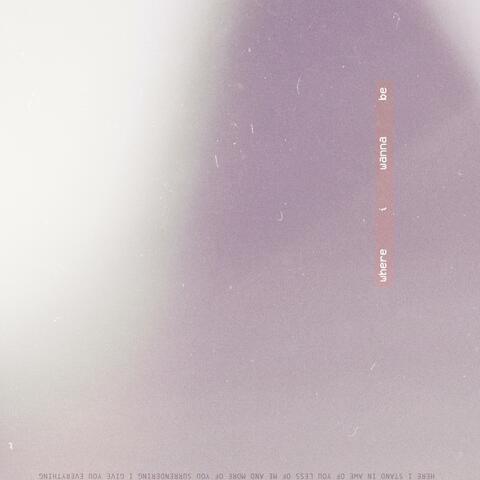 Where I Wanna Be (feat. Maddi Whitaker)