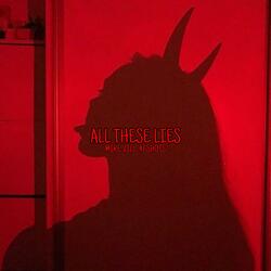 All These Lies (feat. 47 Shots)
