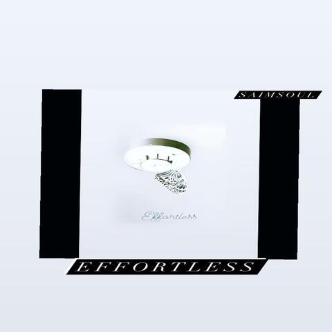 Effortless