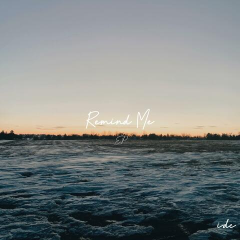 REMiND ME EP