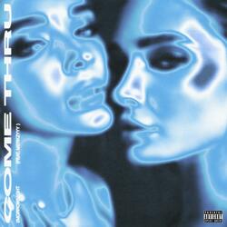 Come Thru (feat. Merkzyyy)