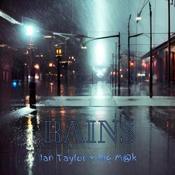 Rains (feat. Big M@k)