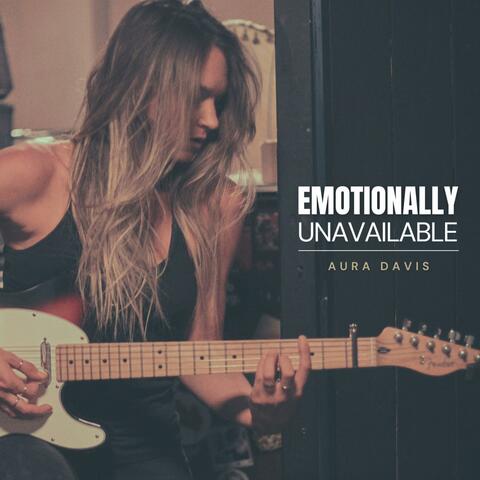 Emotionally Unavailable