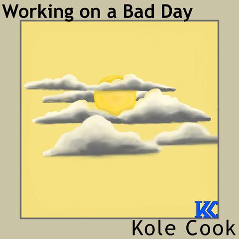 Working On A Bad Day