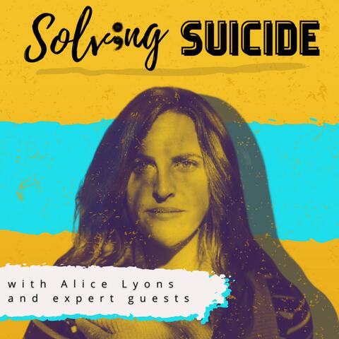 Solving Suicide (Podcast Theme)