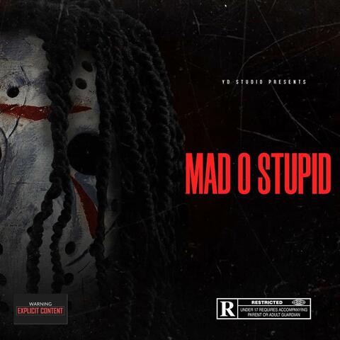 Mad O Stupid (feat. Kandy Wizy, Wireless, Westsite & Boy Blink)