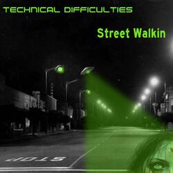 Street Walkin (feat. Mr. D & CheezBall)