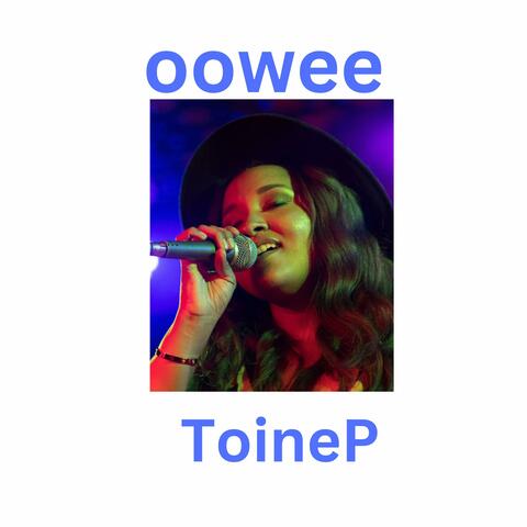 oowwee