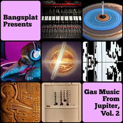 Gas Music From Jupiter, Vol. 2