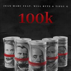 100k (feat. Will Ryte)