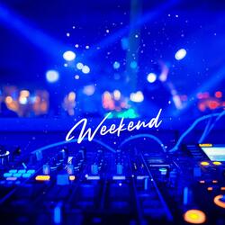 Weekend