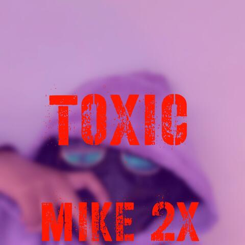 Toxic