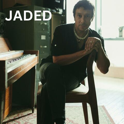 Jaded