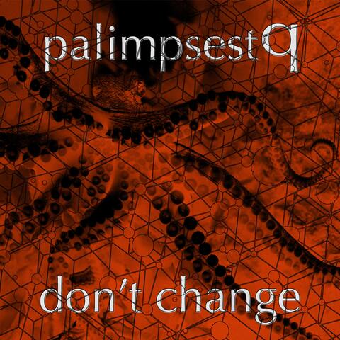 Don't Change