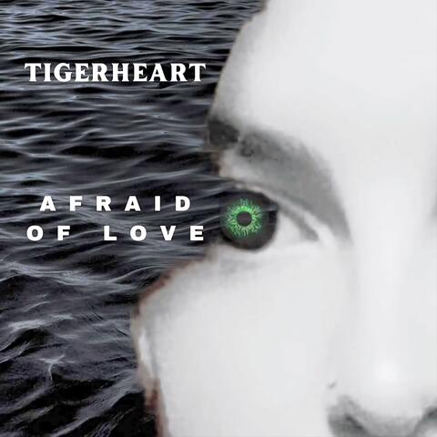 Afraid Of Love
